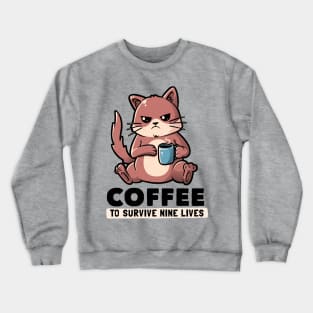 Coffee To Survive Nine Lives Funny Cute Cat Crewneck Sweatshirt